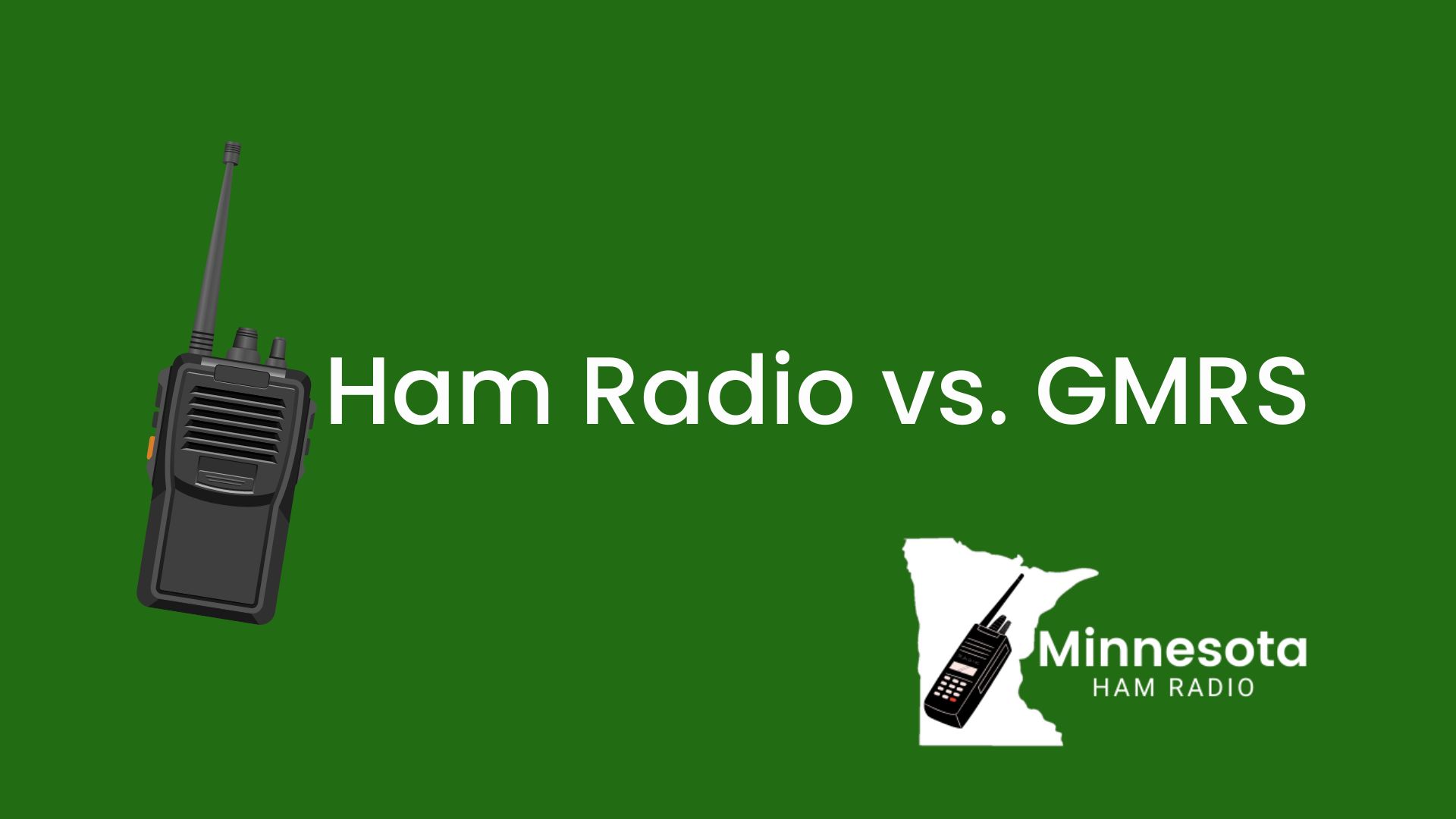 Ham radio vs GMRS