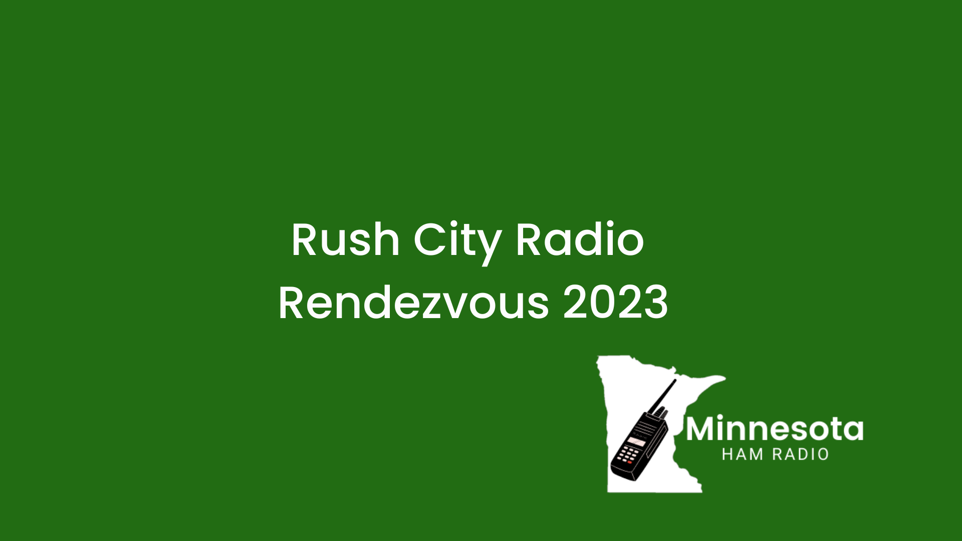Rush City Radio Rendezvous